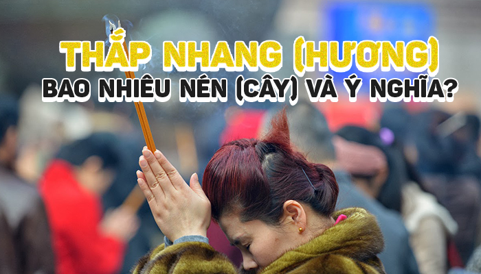 Thắp Nhang - Ý nghĩa số lượng cây Hương trên bàn thờ